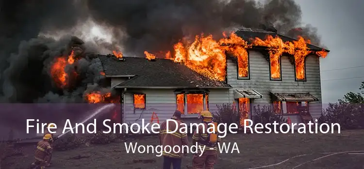 Fire And Smoke Damage Restoration Wongoondy - WA