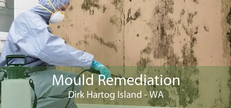 Mould Remediation Dirk Hartog Island - WA