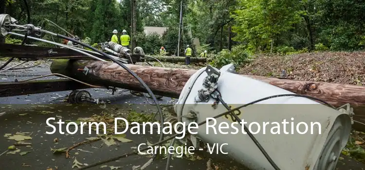 Storm Damage Restoration Carnegie - VIC