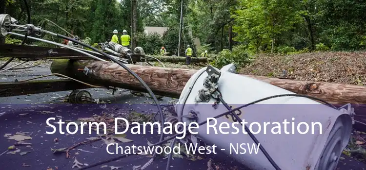 Storm Damage Restoration Chatswood West - NSW