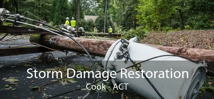 Storm Damage Restoration Cook - ACT