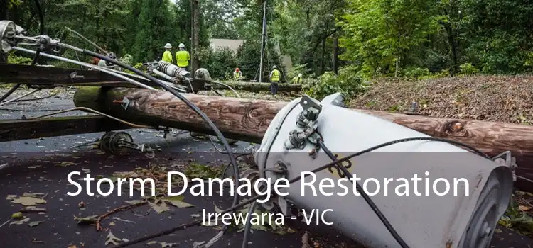 Storm Damage Restoration Irrewarra - VIC