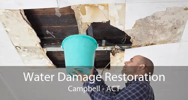Water Damage Restoration Campbell - ACT